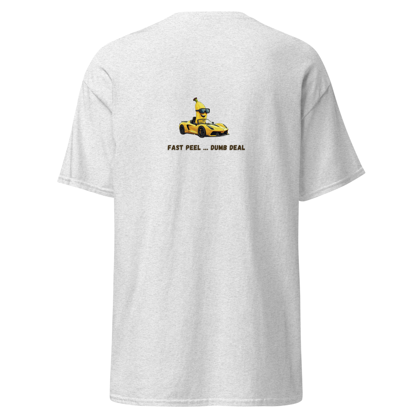 White t-shirt with a graphic of a banana peel on a car and text 'Fast Peel Dumb Deal' on the back.